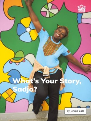 cover image of What's Your Story, Sadjo?